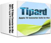 Tipard Apple TV Converter Suite for Mac, Mac Apple TV Converter 