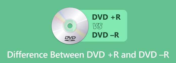 Difference between DVD +R and DVD –R