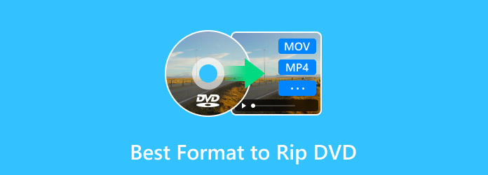 Best Format to Rip DVD