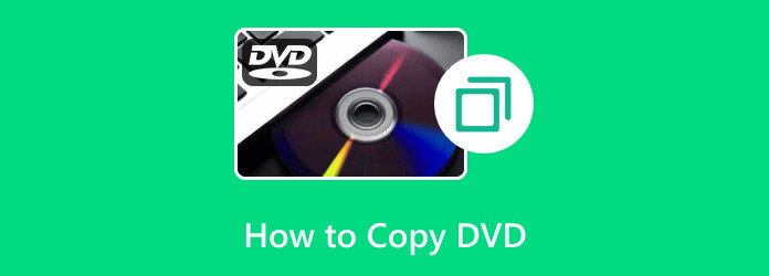 How to Copy a DVD without Any Copy Limitation