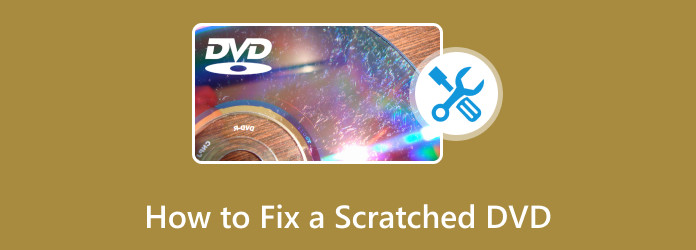 How to Fix a Scratched DVD