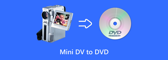 Learn the 5 Methods to Convert Mini DV Tapes to DVD