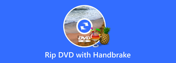 how to rip dvd with handbrake