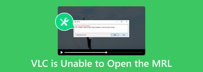 VLC is Unable to Open MRL