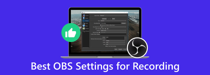 Best OBS Settings for Recording