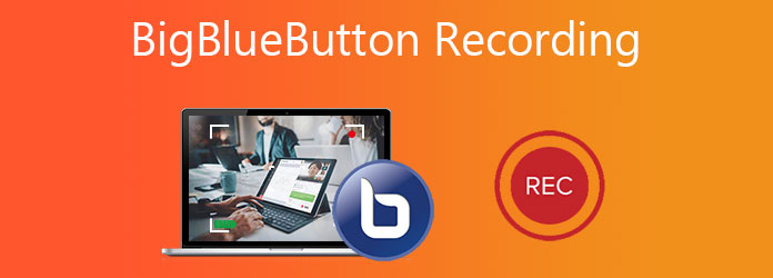 BigBlueButton Recording