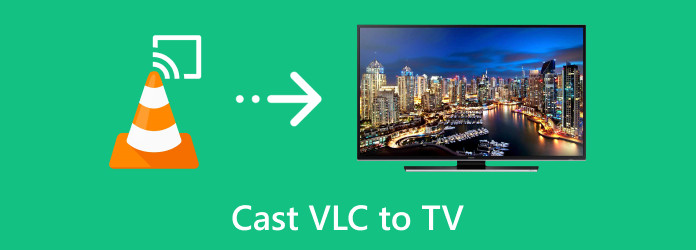 Cast VLC to TV