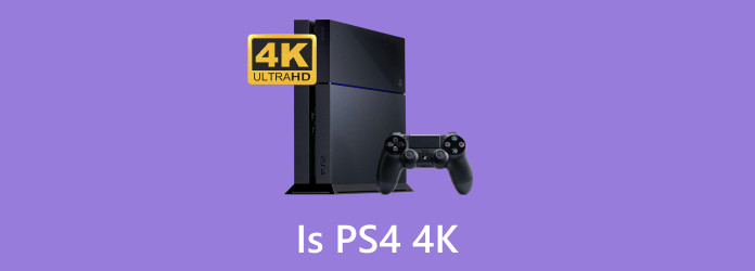 Is PS4 4K