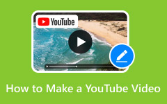 How to Make a YouTube Video