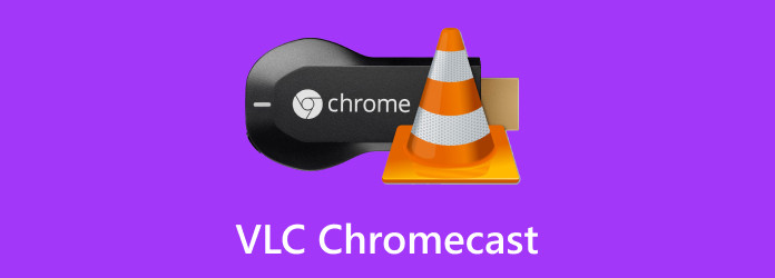 VLC Chromecast