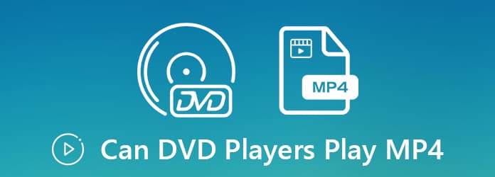 100 Working Methods to Play Your MP4 Video Files on DVD Player