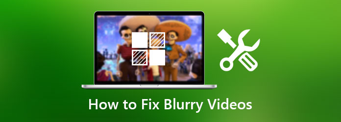 How To Fix Blurry Videos