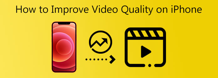 ways-on-how-to-improve-video-quality-on-iphone-and-android