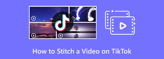 How to Stitch a Video on TikTok