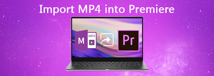 Import MP4 into Premiere