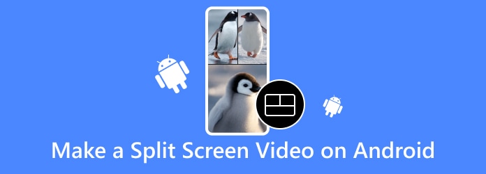 Make a Split Screen Video on Android