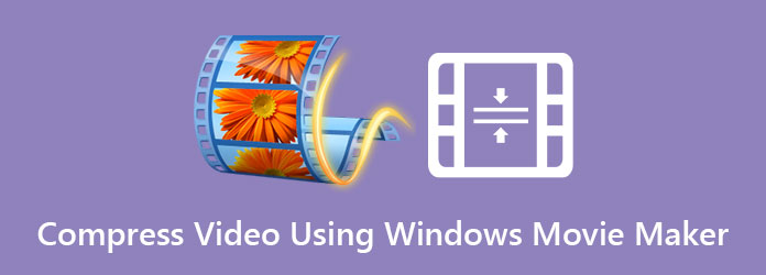 Reduce Video Size Windows Movie Maker