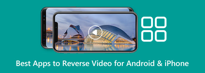 Reversers Video Apps Android iPhone