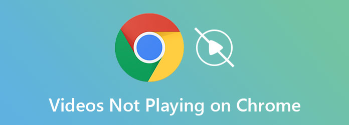 How to Fix  Videos Not Playing on Chrome 