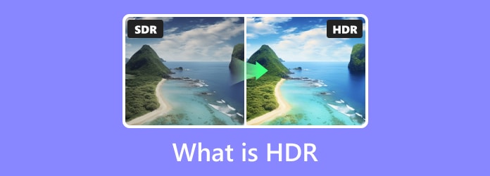 What Is Hdr