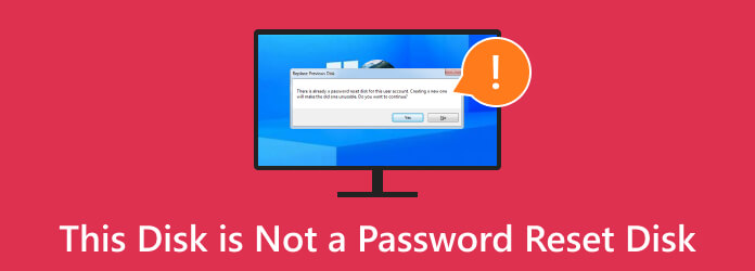 This Disk is Not a Password Reset Disk